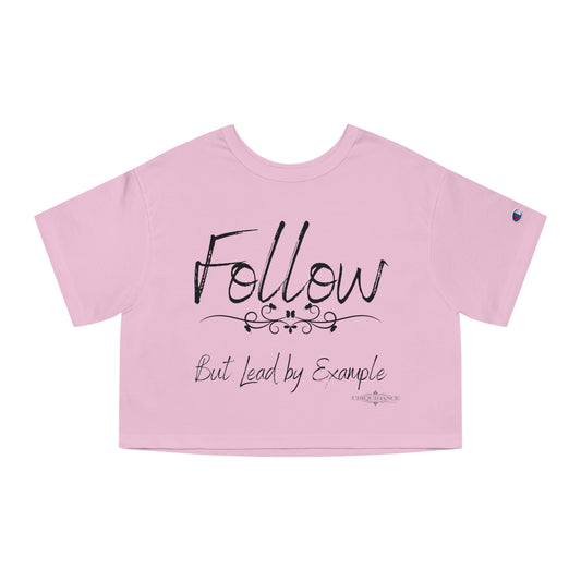 Follow Cropped T-Shirt Black Lettering